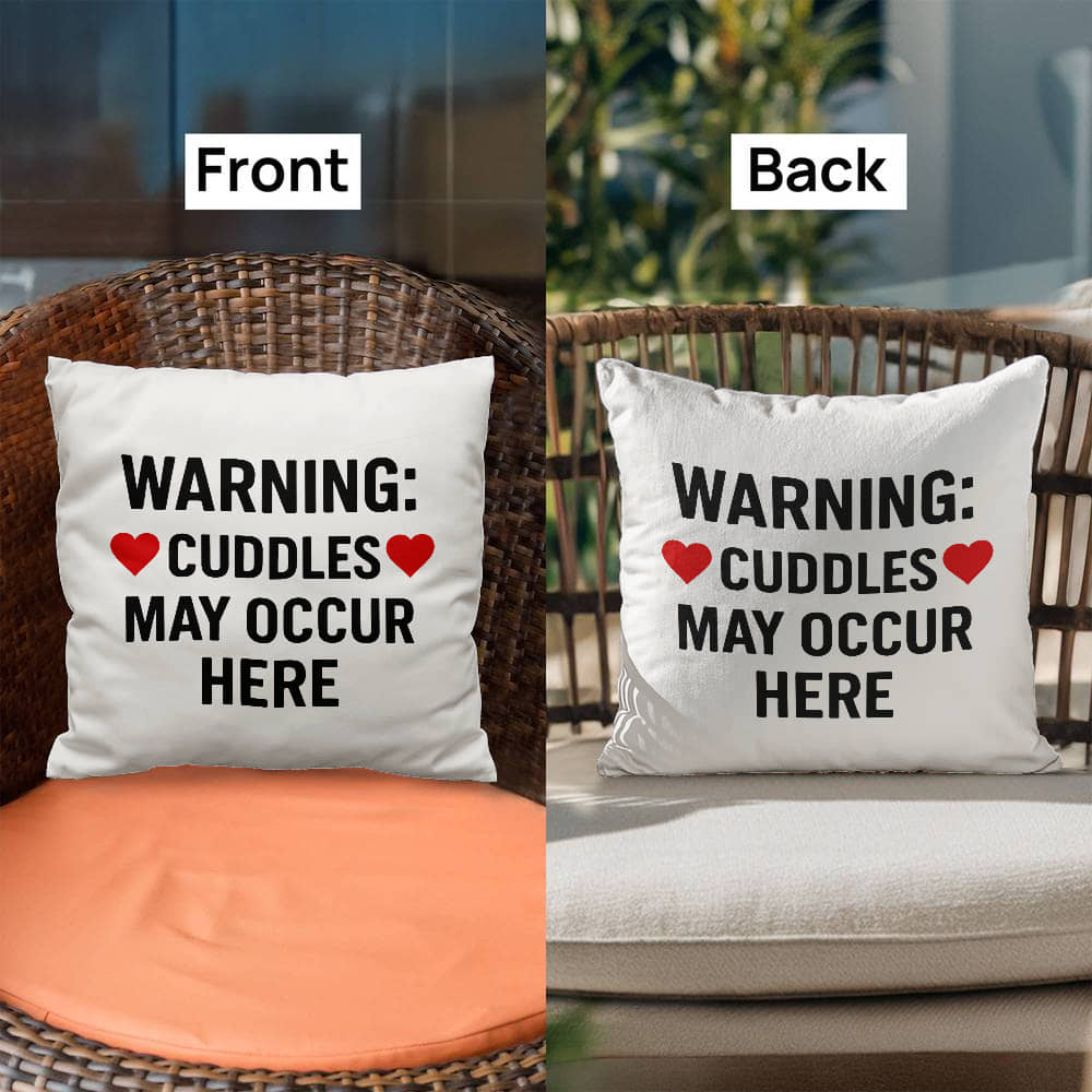 Warning: Cuddles May Occur Here Pillow