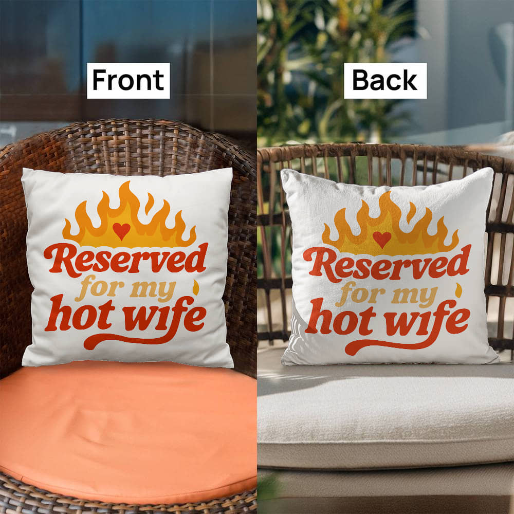 Reserved For My Hot Wife, Cozy Pillow