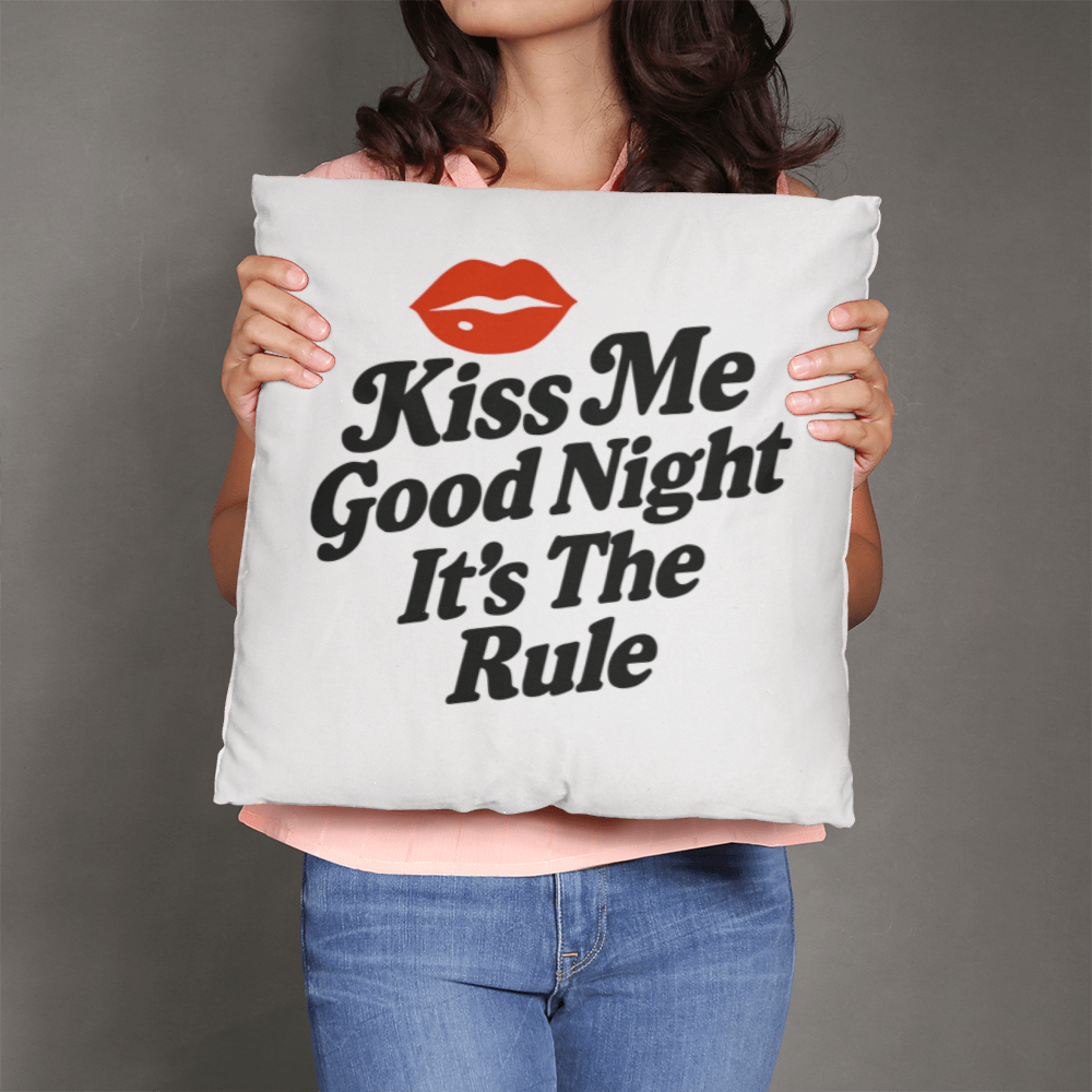 Kiss Me Goodnight Pillow