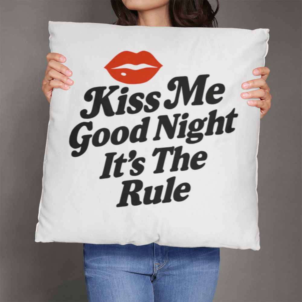 Kiss Me Goodnight Pillow