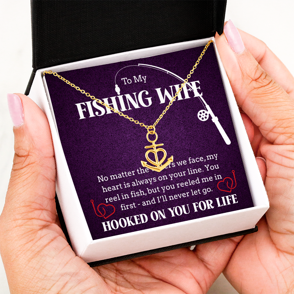 To the Woman Who Reeled Me In -Anchor Necklace For Your Fishing Wife
