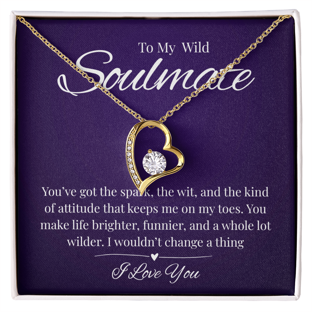 To My Wild Soulmate Necklace 🔥
