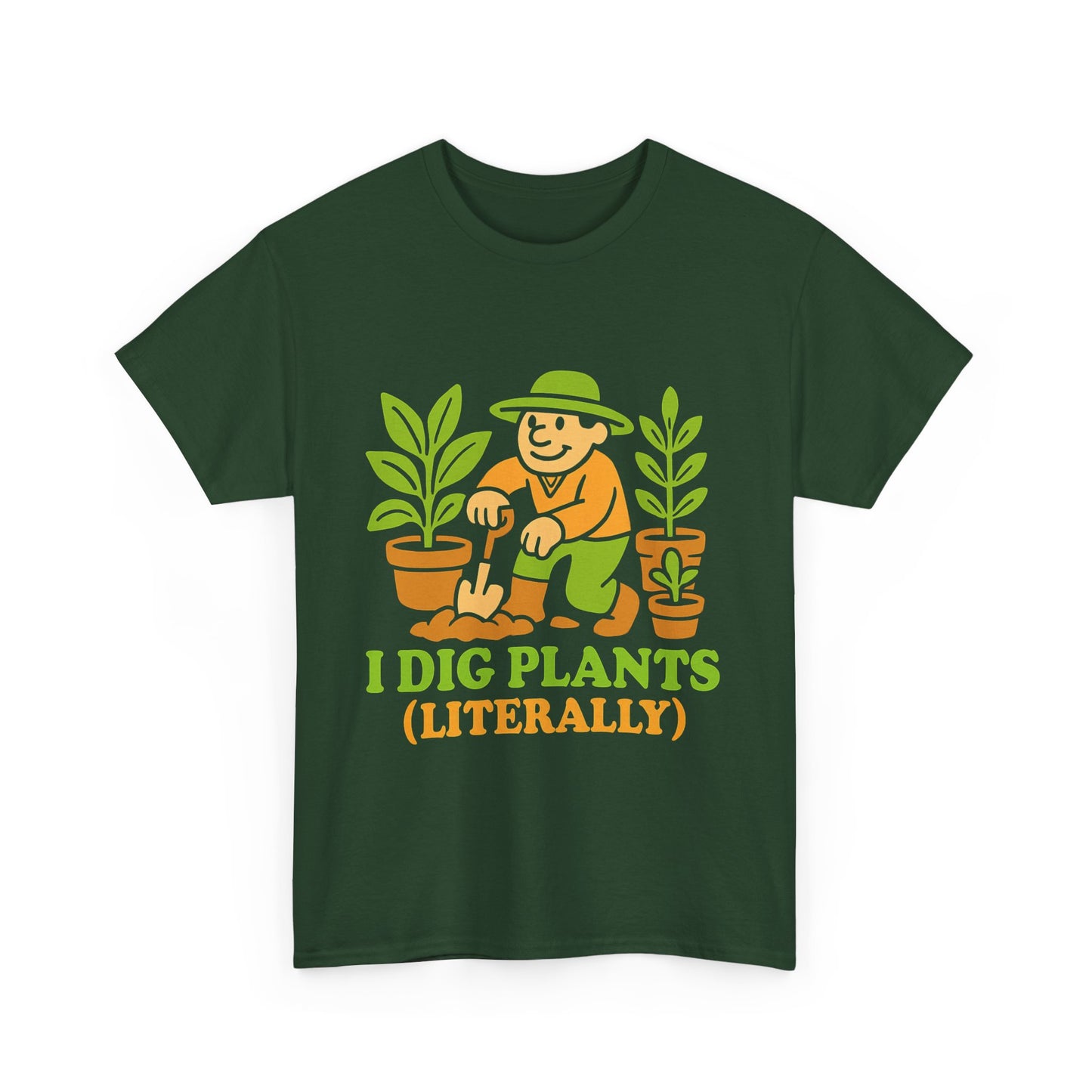 I Dig Plants (Literally) T-Shirt