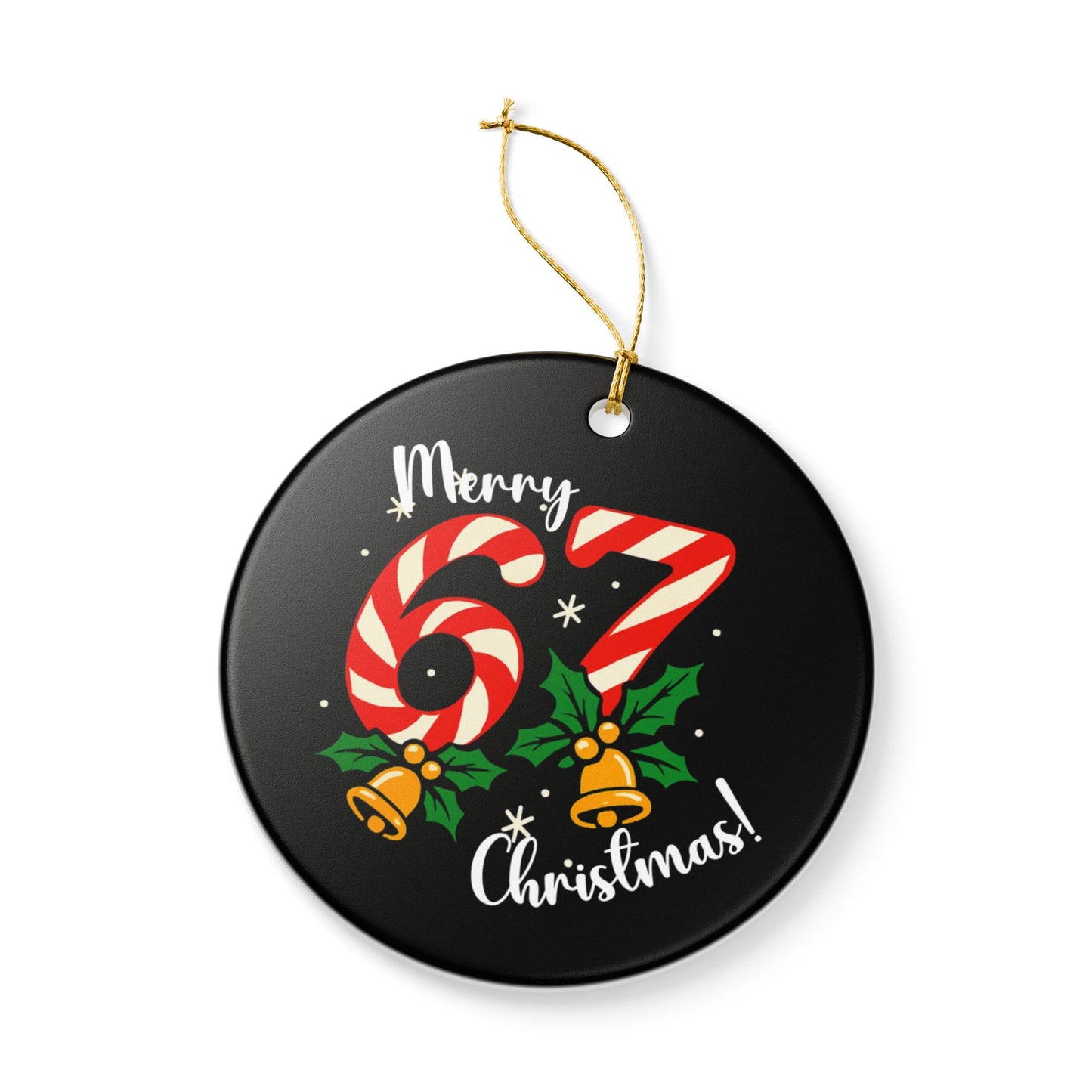Merry 67 Christmas Ceramic Ornament — Candy Cane Numbers Holiday Decoration For Teens And Tweens!