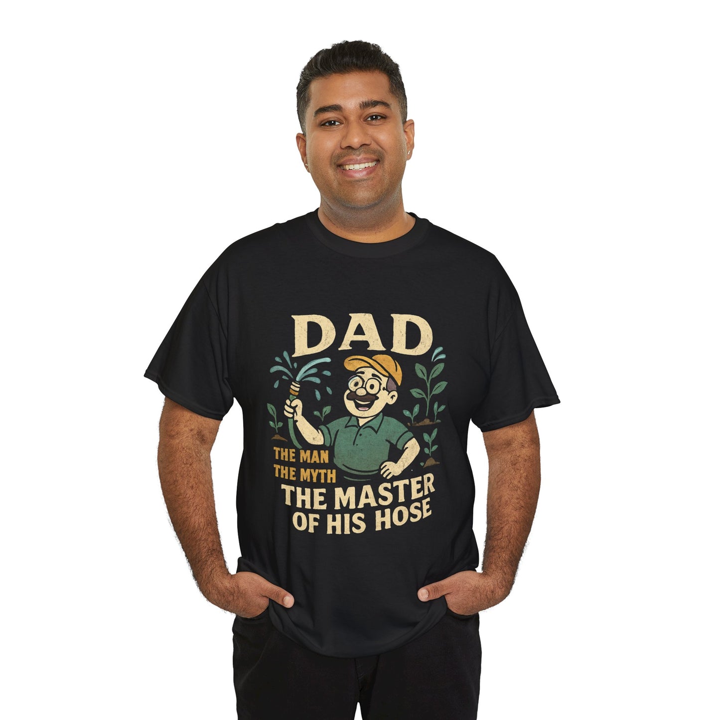 Dad – The Man, The Myth, The Master of His Hose T-Shirt