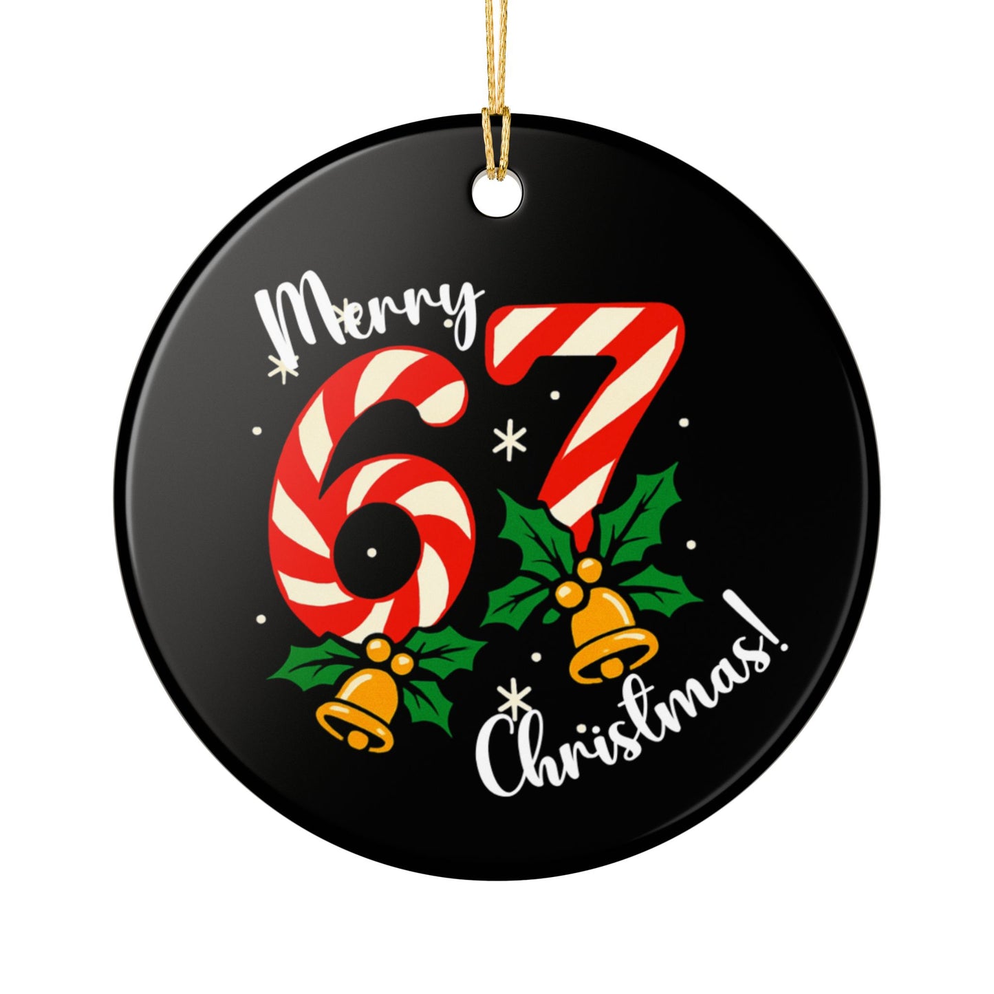 Merry 67 Christmas Ceramic Ornament — Candy Cane Numbers Holiday Decoration For Teens And Tweens!