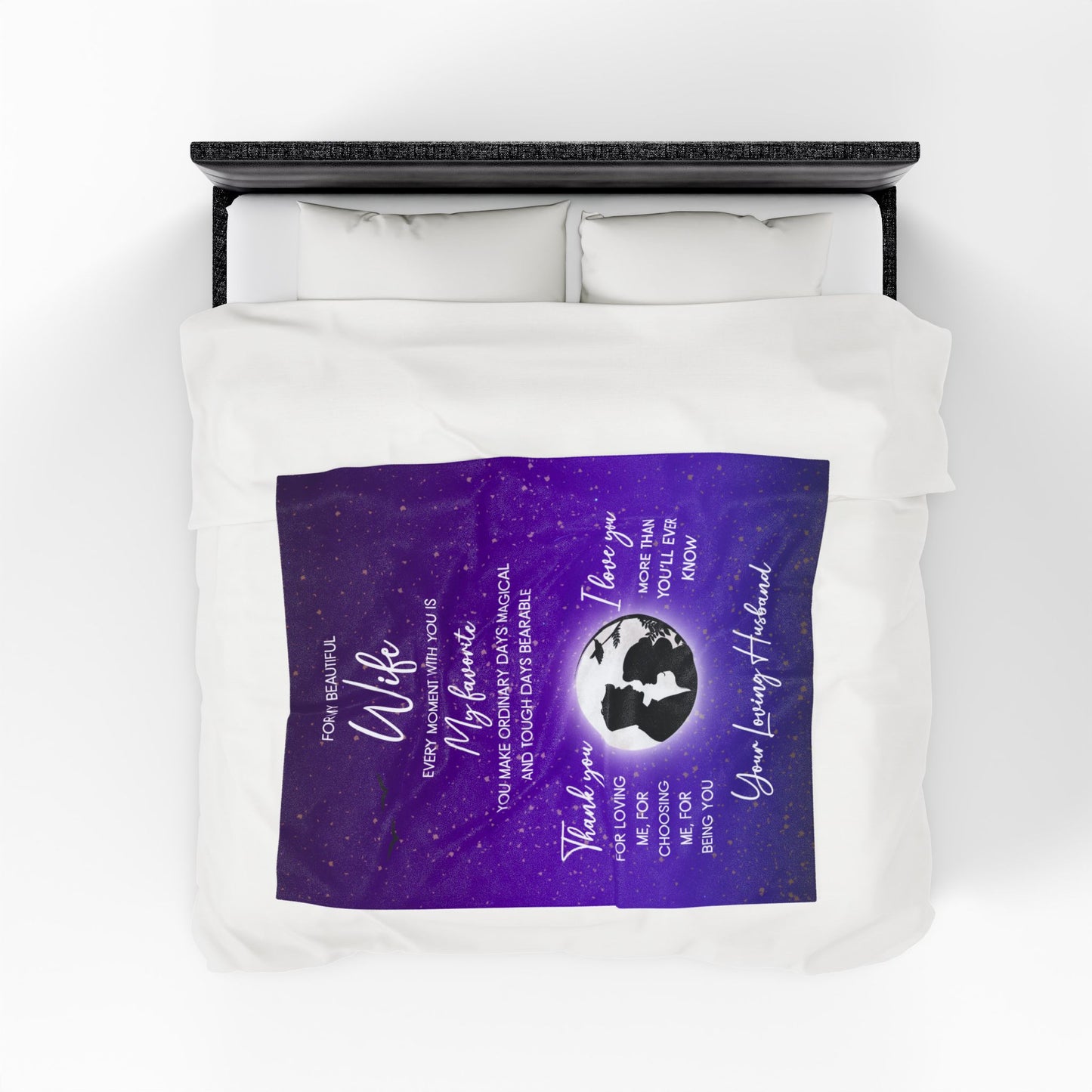 You Make Every Day Magical, Wife Blanket