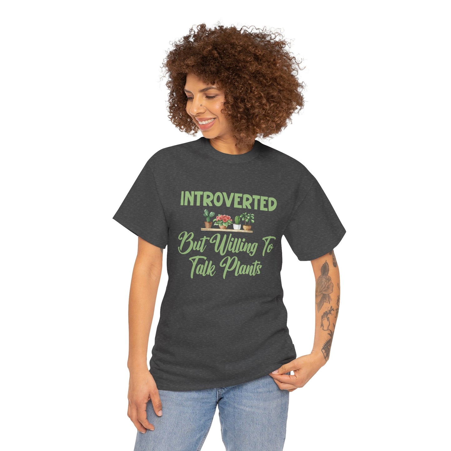 Introverted but Willing to Talk Plants T-Shirt – Funny Plant Lover Tee
