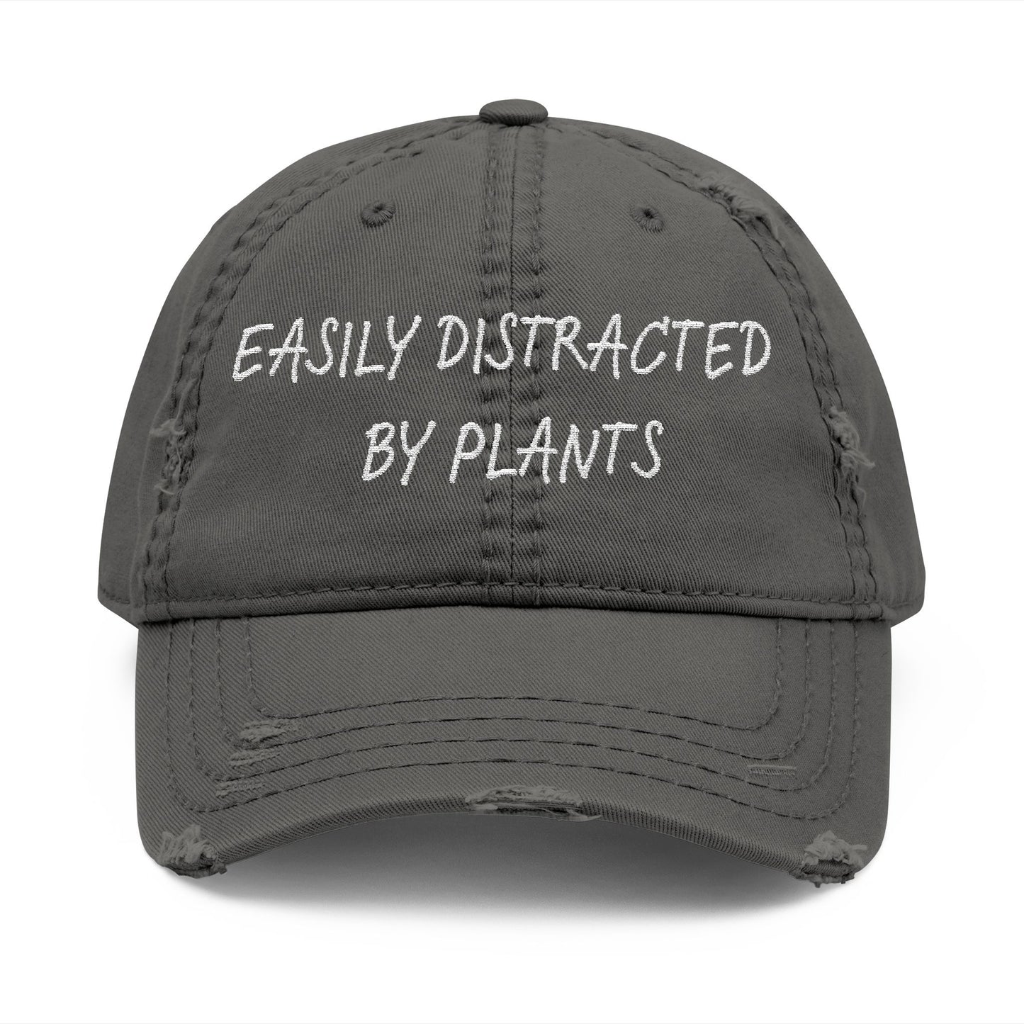 Easily Distracted by Plants Cap, Embroidered, Distressed Hate