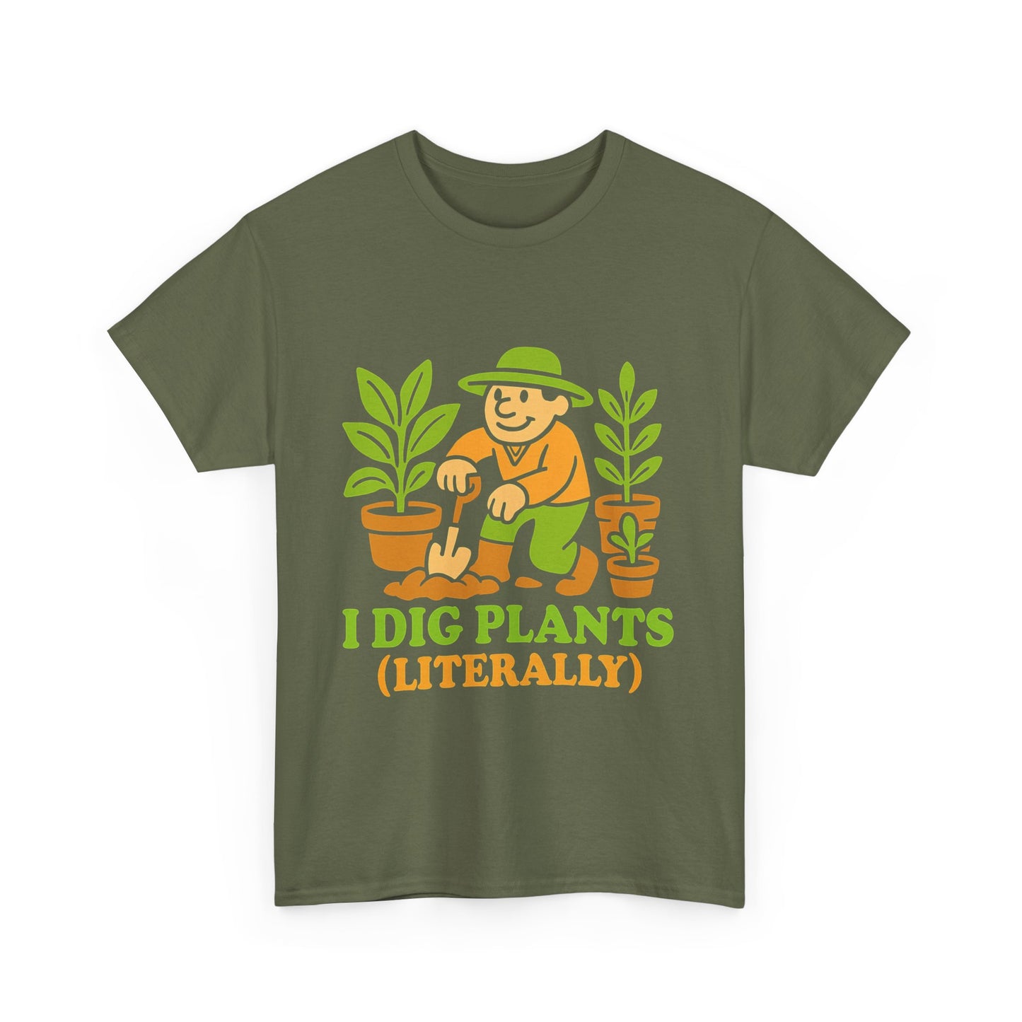 I Dig Plants (Literally) T-Shirt