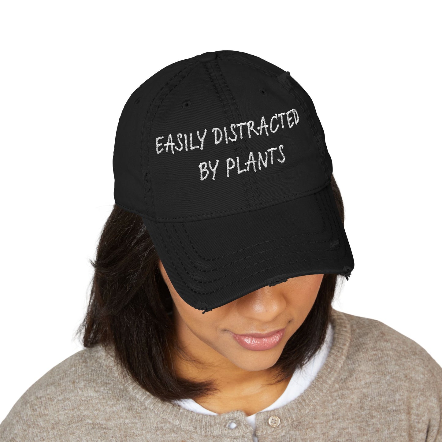 Easily Distracted by Plants Cap, Embroidered, Distressed Hate