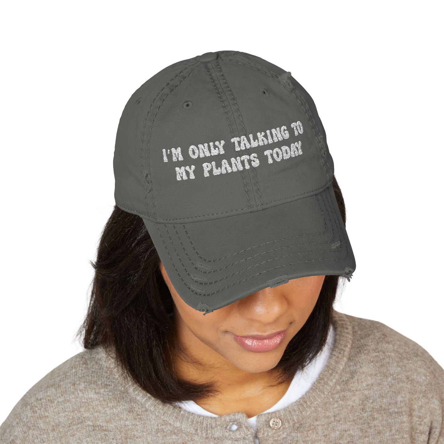 🪴 “I’m Only Talking to My Plants Today” Distressed Dad Cap – Plant Lover Hat