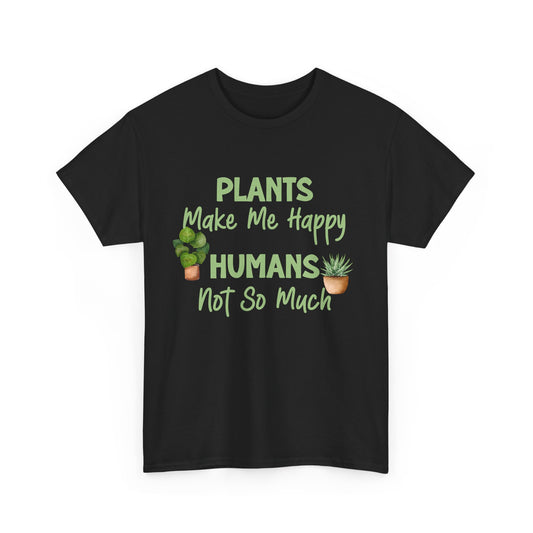 Plants Make Me Happy, Humans… Not So Much 🌱