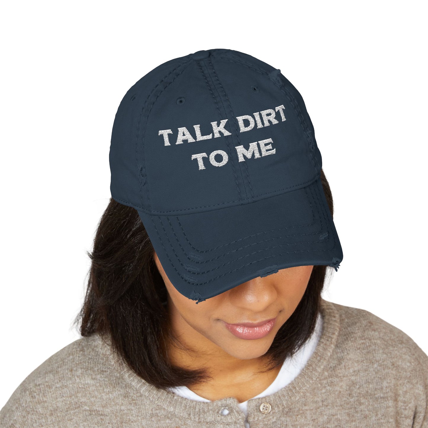 “Talk Dirt to Me” Dad Hat, Distressed Embroidered Cap For Gardeners