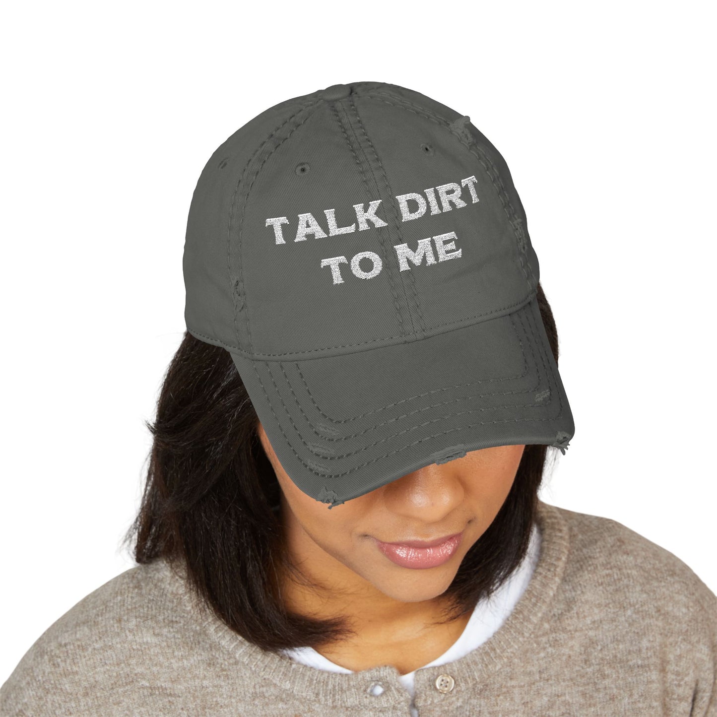 “Talk Dirt to Me” Dad Hat, Distressed Embroidered Cap For Gardeners