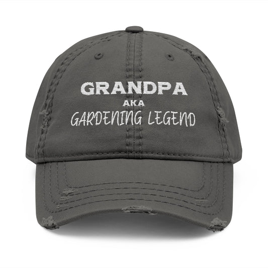 Grandpa AKA Gardening Legend Distressed Dad Hat, Embroidered Cap for Grandpa