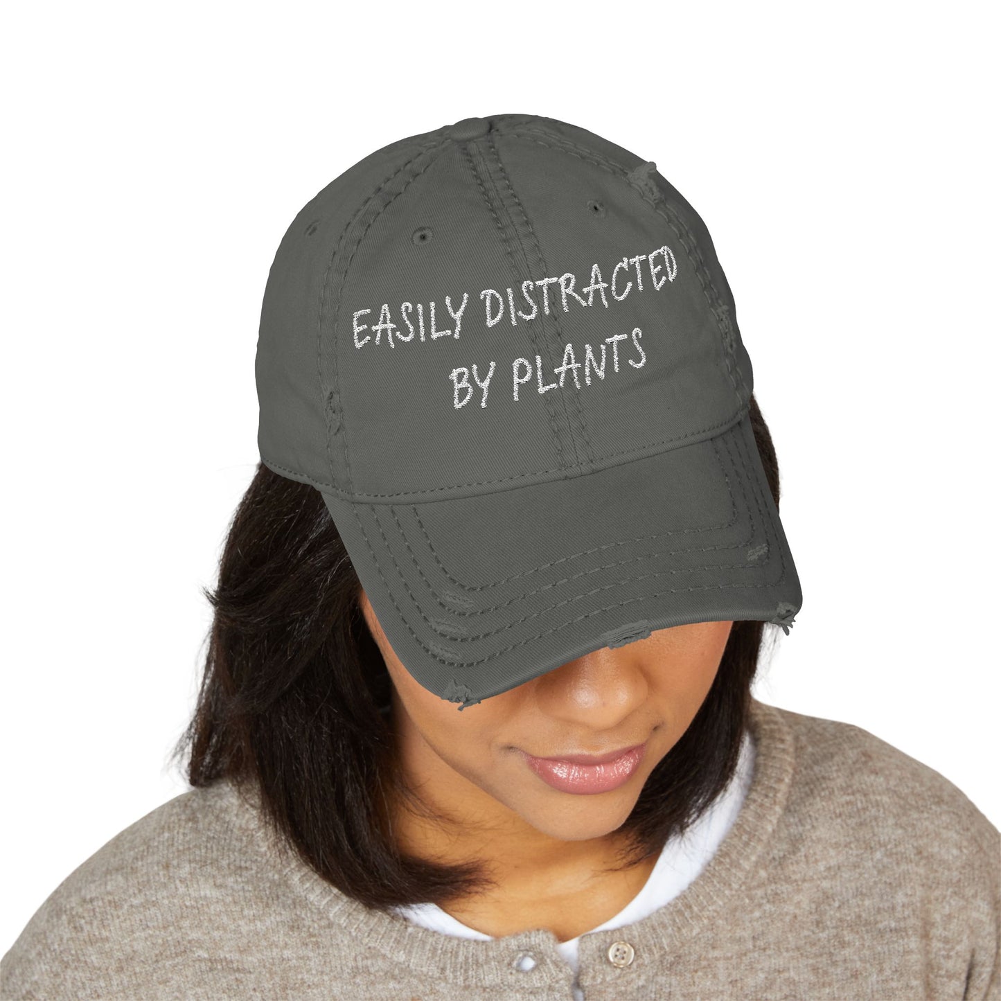 Easily Distracted by Plants Cap, Embroidered, Distressed Hate