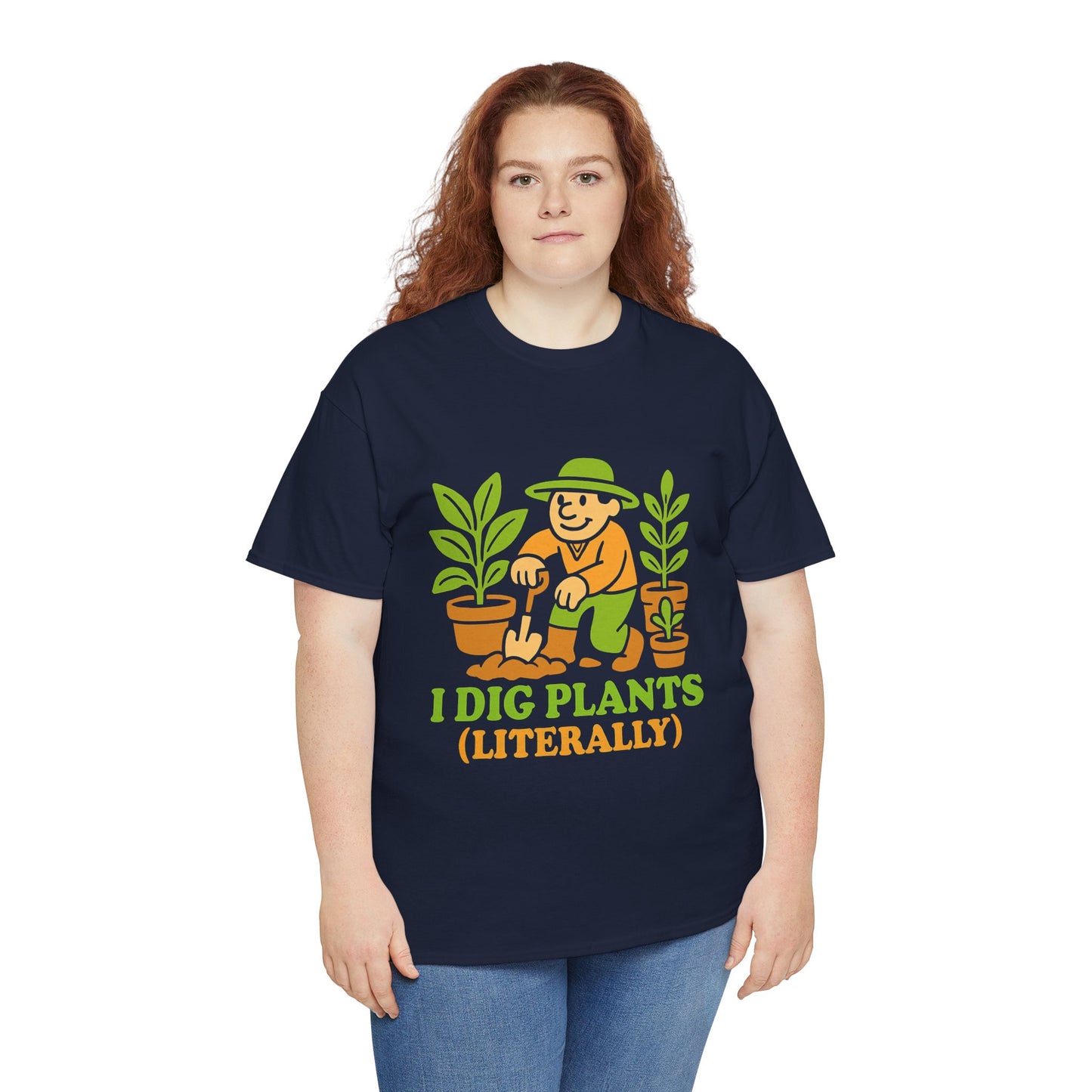 I Dig Plants (Literally) T-Shirt