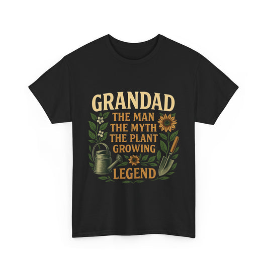 Grandad: The Man, The Myth, The Plant-Growing Legend T-Shirt