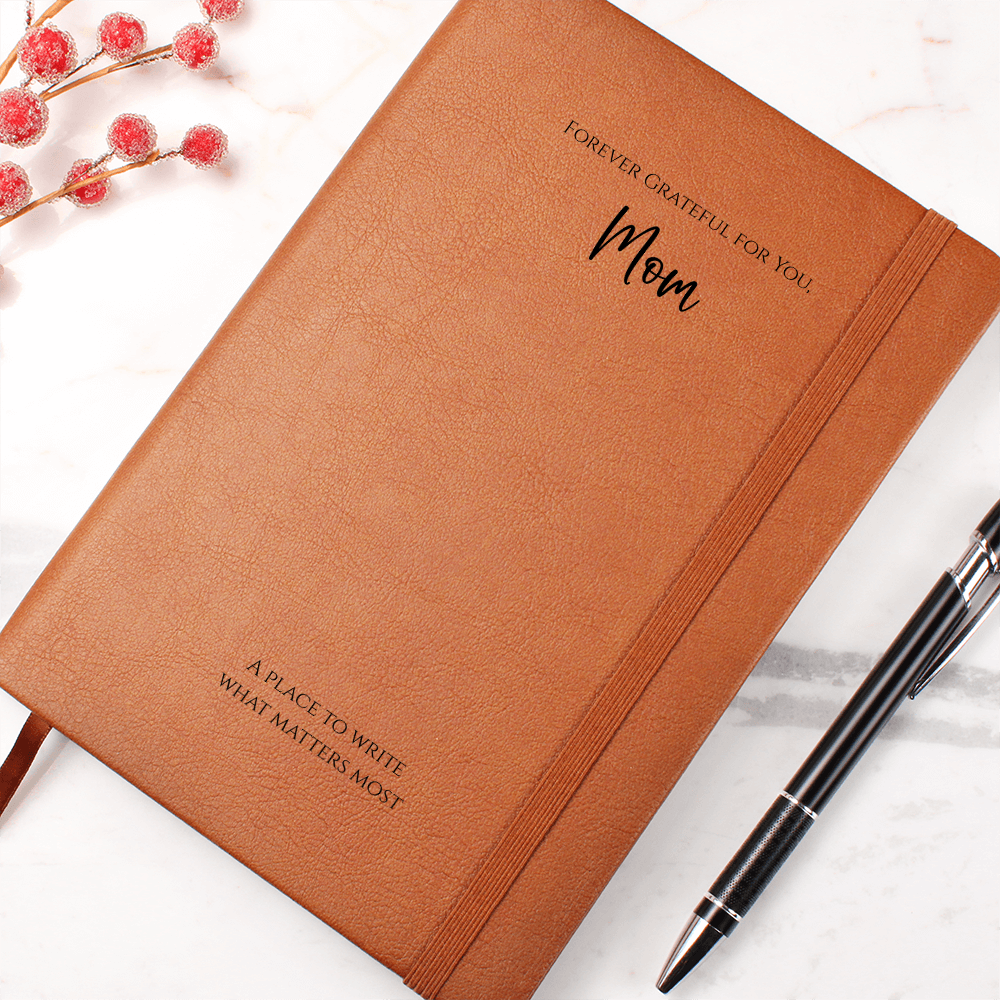 Forever Grateful for You, Mom – Elegant Journal Gift
