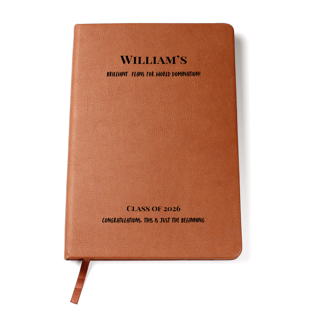 Personalized Brilliant Plans for World Domination!  Class of 2026 Graduation Journal