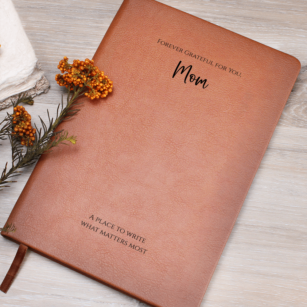 Forever Grateful for You, Mom – Elegant Journal Gift