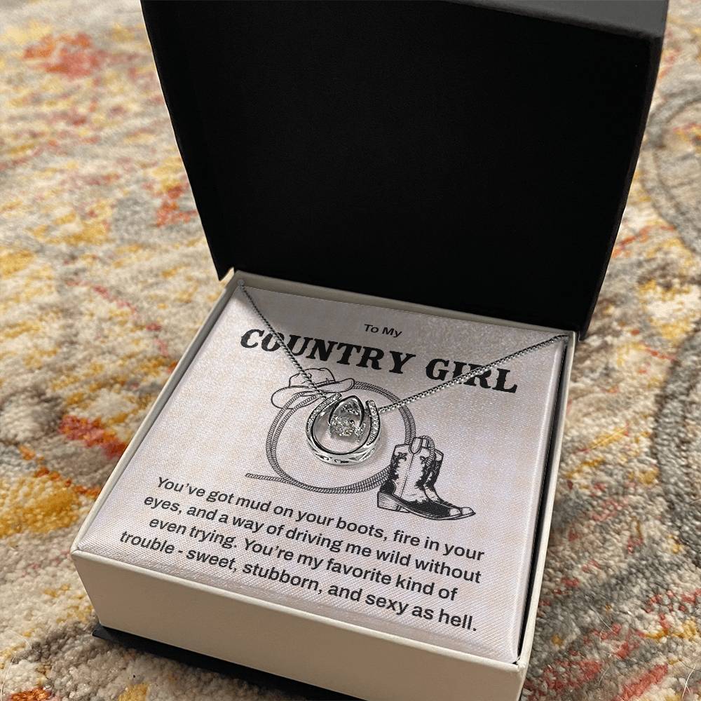 Necklace For Your Sweet, Sexy, Stubborn Country Girl