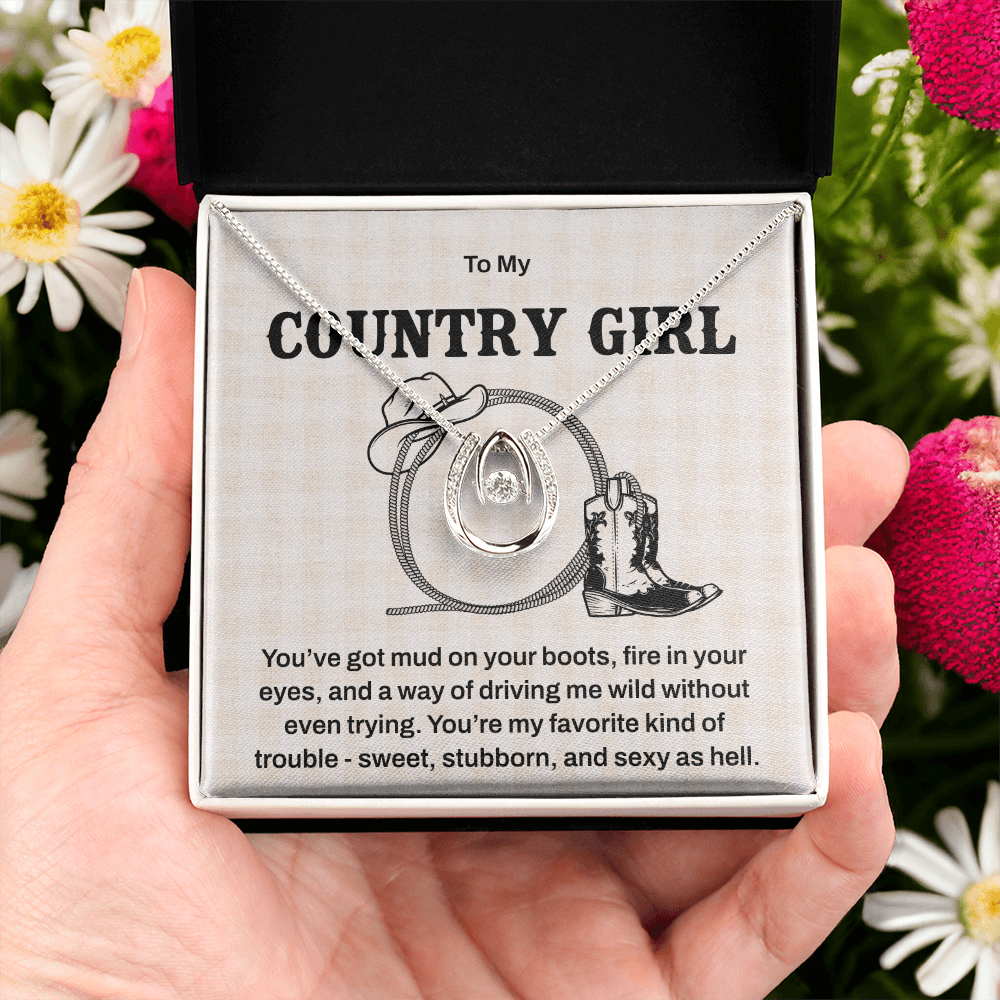Necklace For Your Sweet, Sexy, Stubborn Country Girl