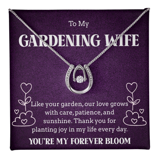 For Your Forever Bloom - A Gift For Your Gardening Wife