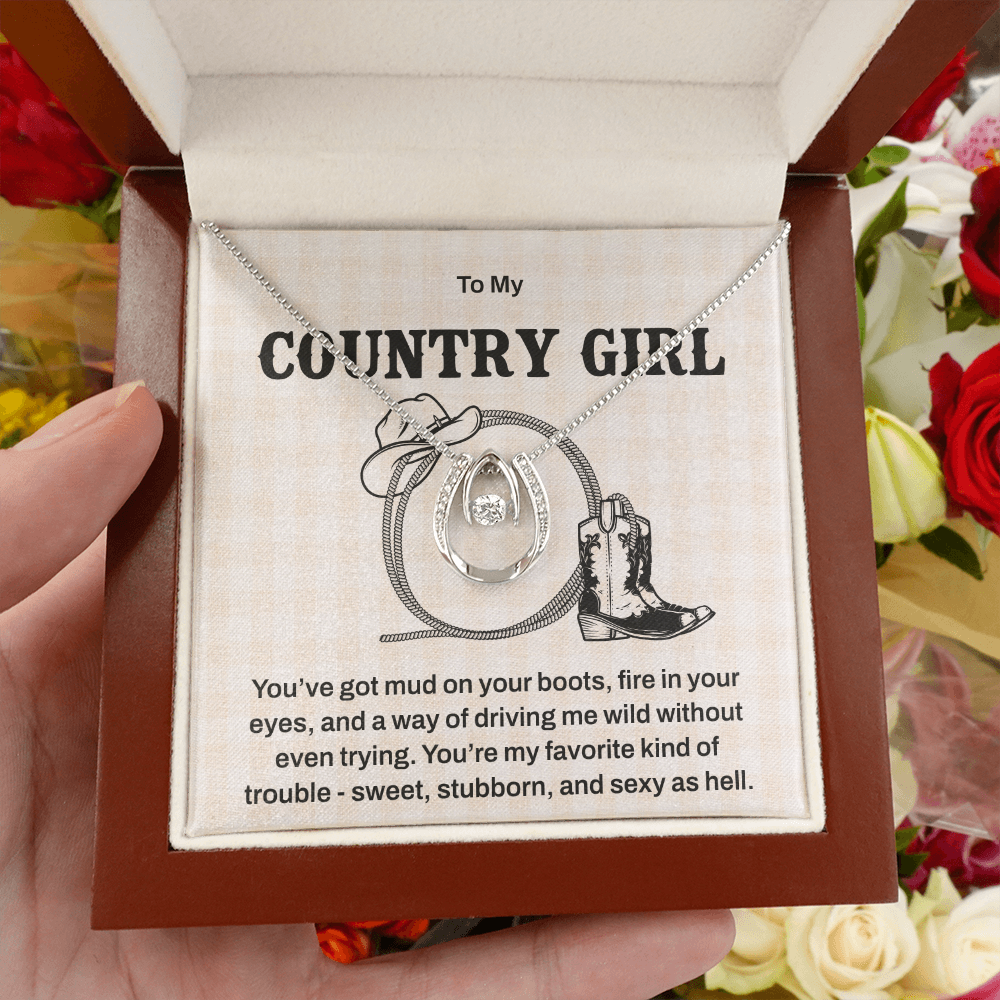 Necklace For Your Sweet, Sexy, Stubborn Country Girl
