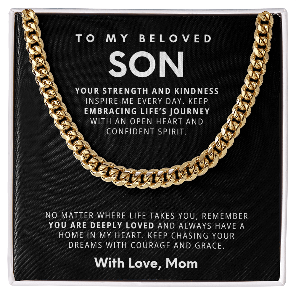 To My Beloved Son - Strength & Kindness Cuban Link Chain