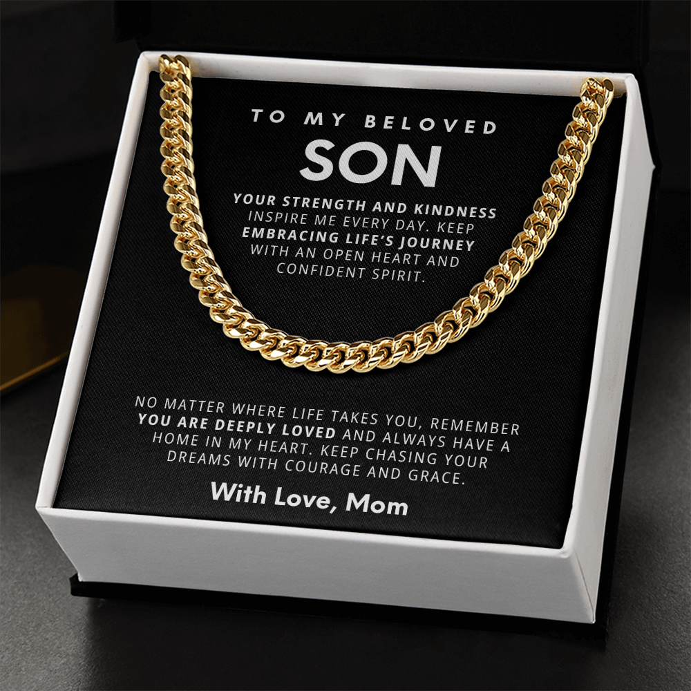 To My Beloved Son - Strength & Kindness Cuban Link Chain