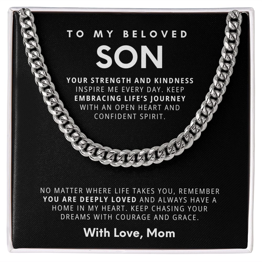 To My Beloved Son - Strength & Kindness Cuban Link Chain