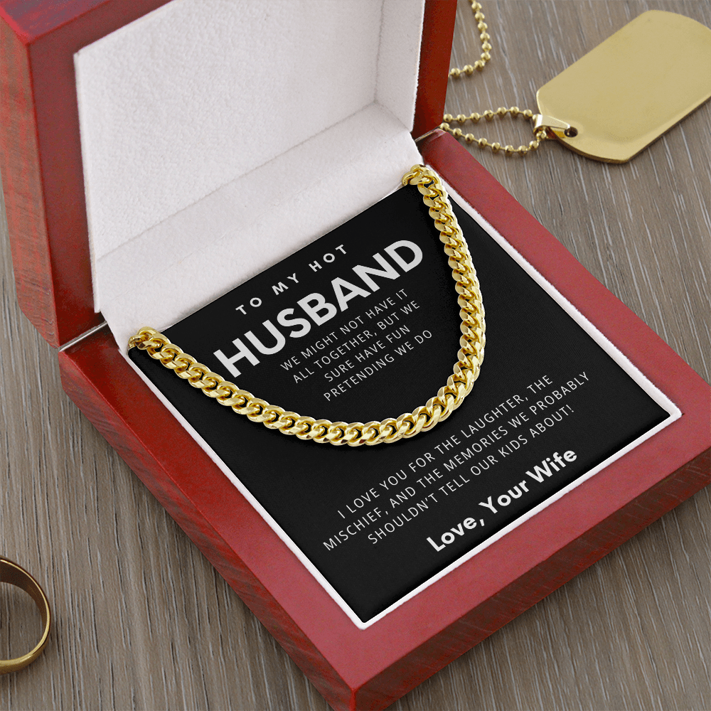 To My Hot Husband - The Fun-Loving Cuban Chain Necklace