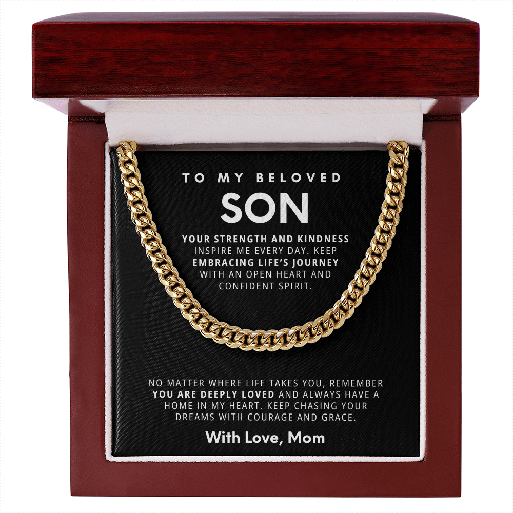 To My Beloved Son - Strength & Kindness Cuban Link Chain