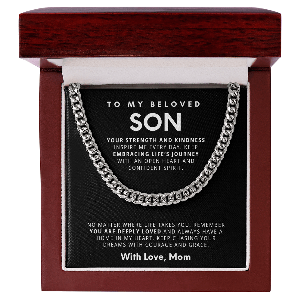 To My Beloved Son - Strength & Kindness Cuban Link Chain