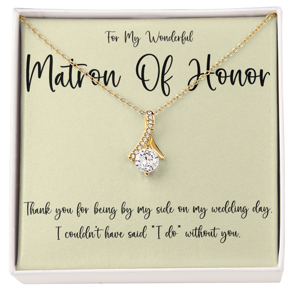 Thank You Gift For A Wonderful Matron Of Honor