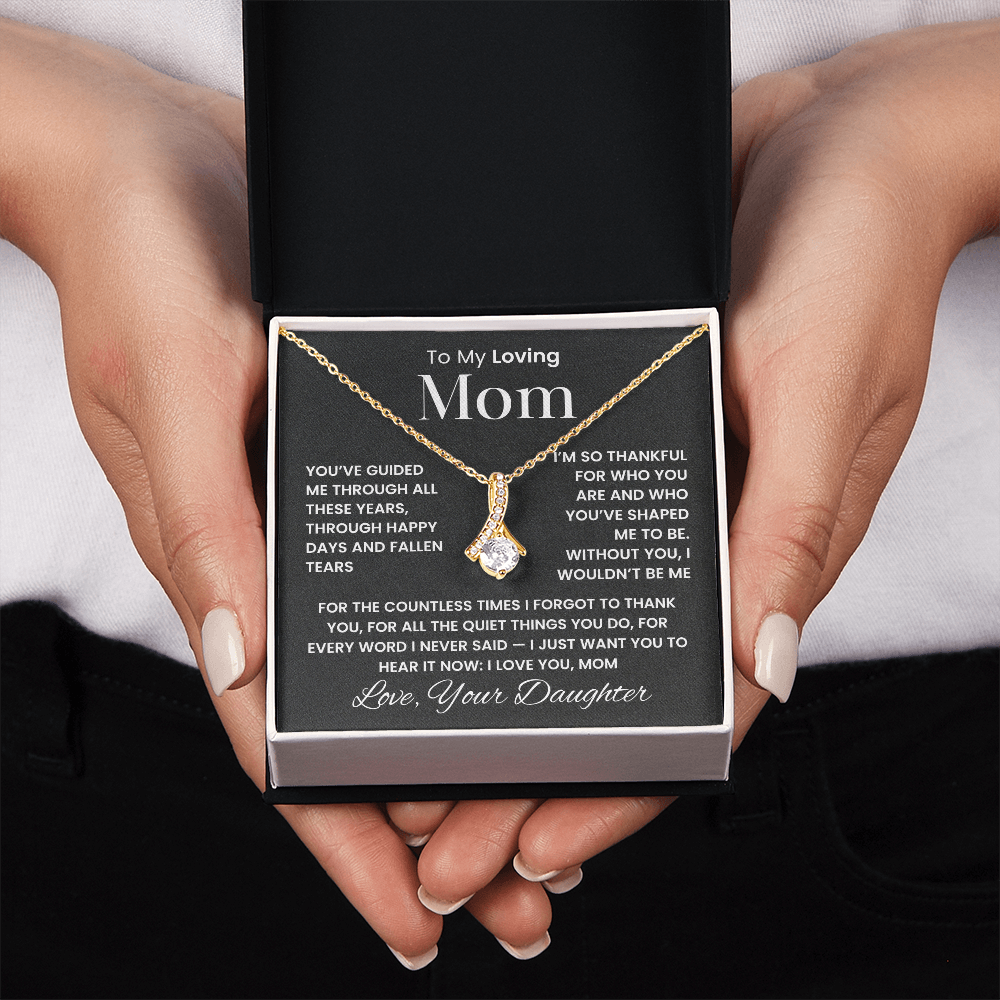 A Necklace for Mom — Thank You for Everything, Love Your Daughter