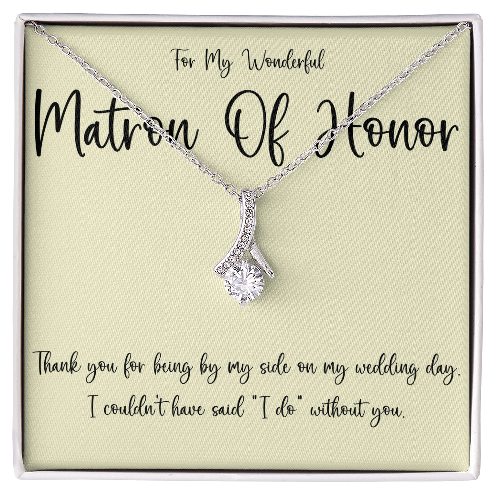 Thank You Gift For A Wonderful Matron Of Honor
