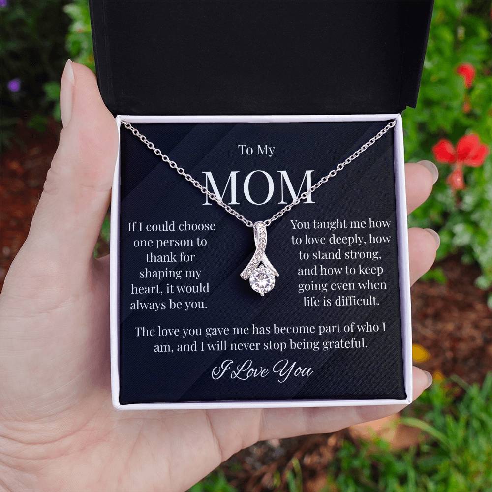 To My Mom – Thank You For Shaping My Heart