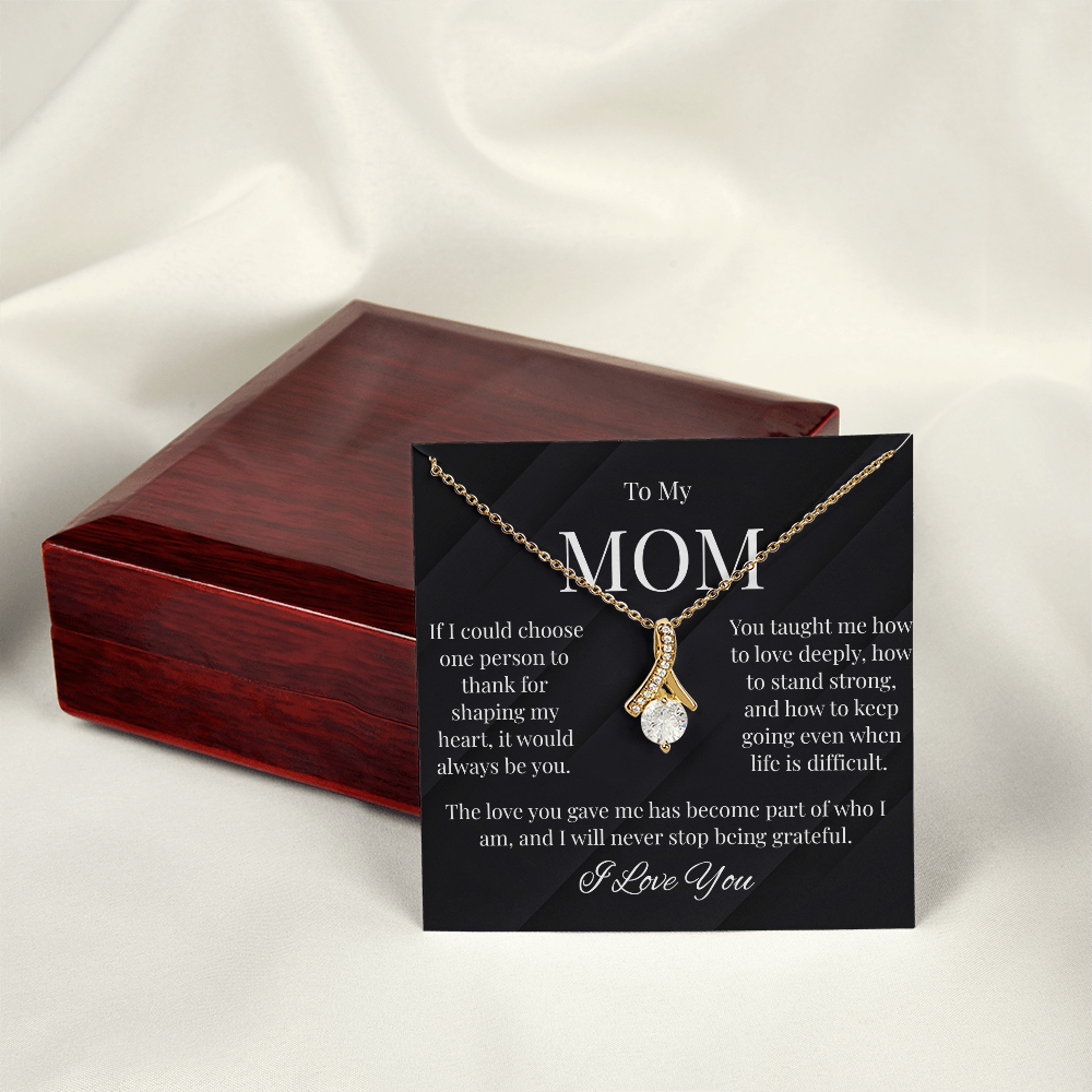 To My Mom – Thank You For Shaping My Heart