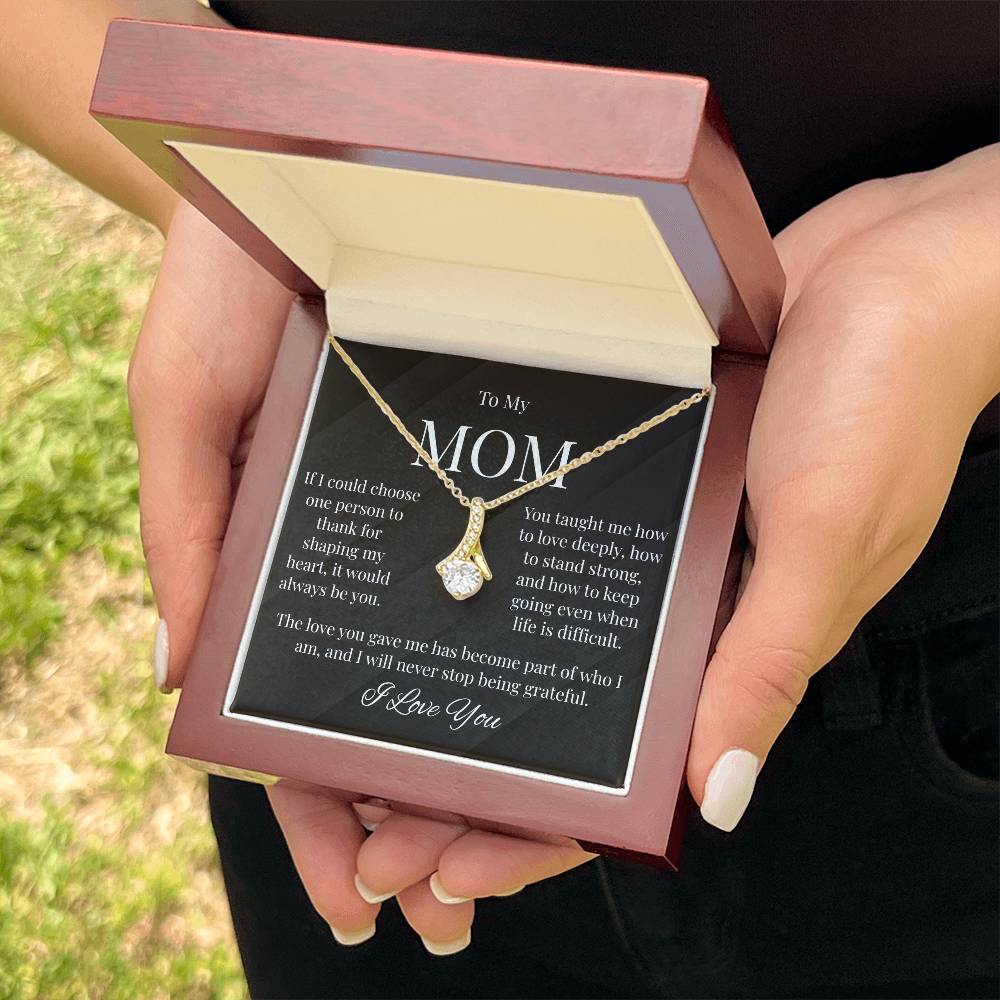 To My Mom – Thank You For Shaping My Heart