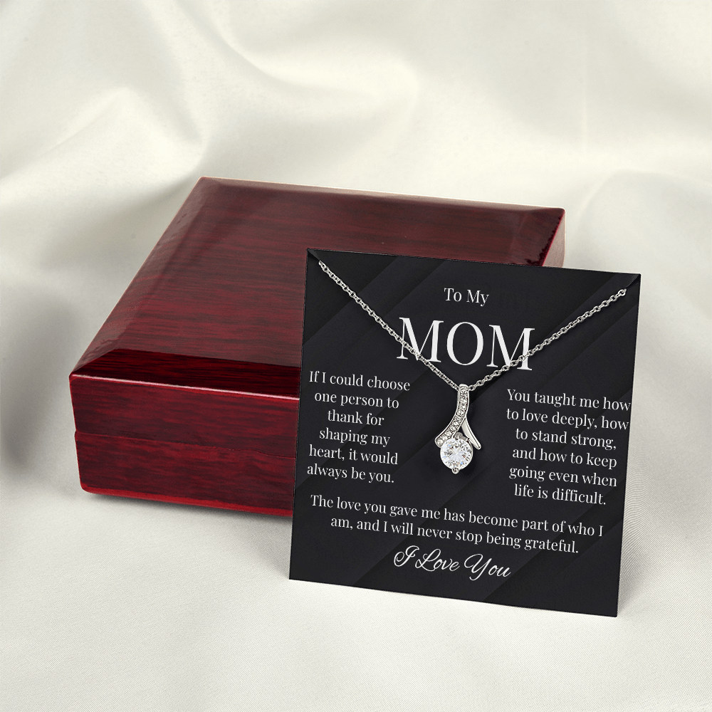 To My Mom – Thank You For Shaping My Heart