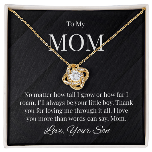 A Son's Love — Forever and Always.  A Gift For Mom