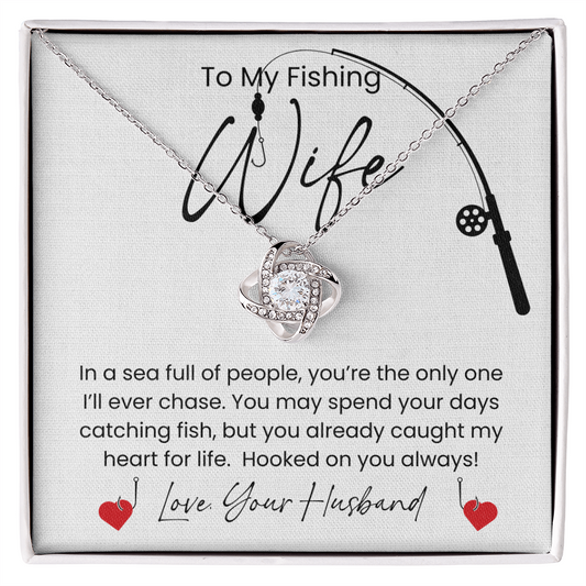 Gift For Your Fishing Wife, Who Caught Your Heart!