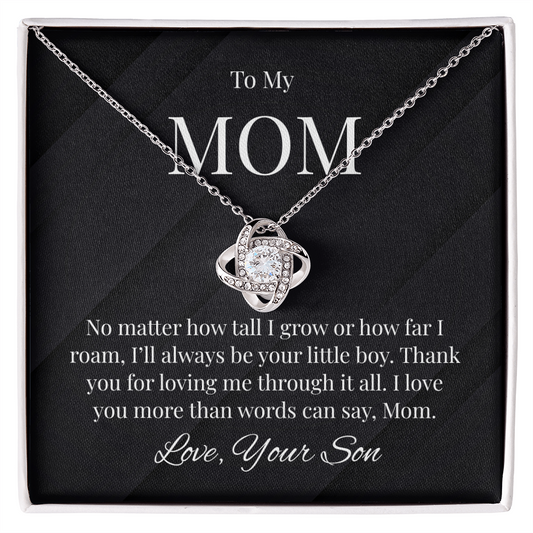 A Son's Love — Forever and Always.  A Gift For Mom