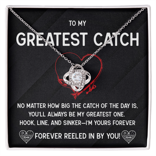 Neclace For Your Greatest Catch...Who Has Reeled You In Forever!