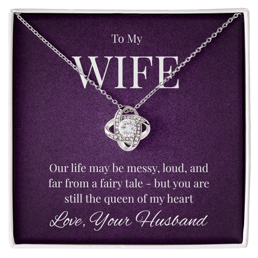 Necklace For Wife, The Queen Of Your Heart