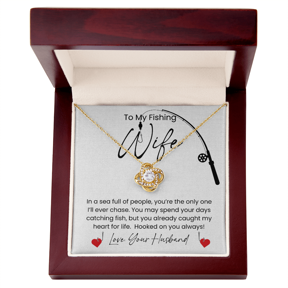 Gift For Your Fishing Wife, Who Caught Your Heart!