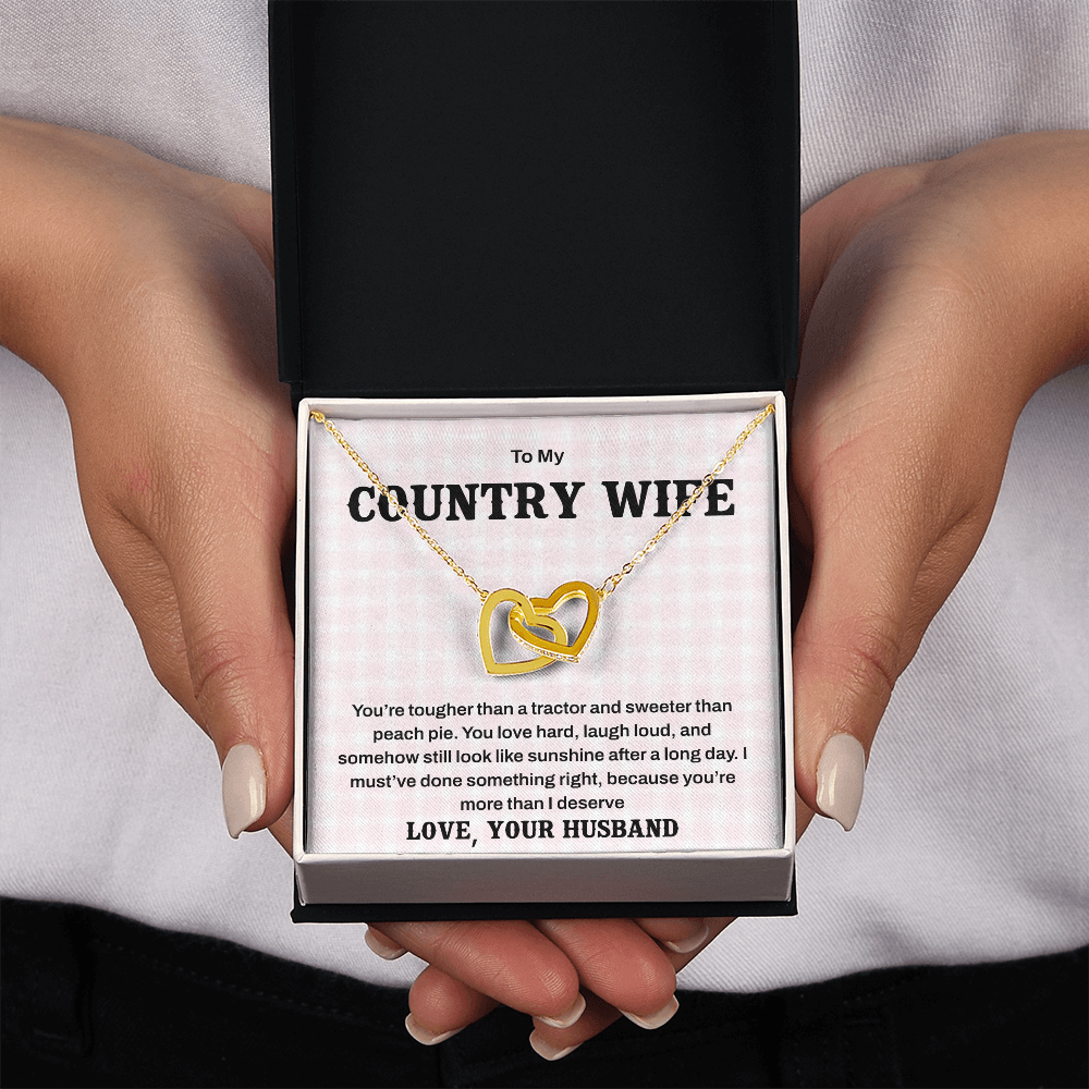 To My Country Wife – Tough as a Tractor, Sweet as Peach Pie